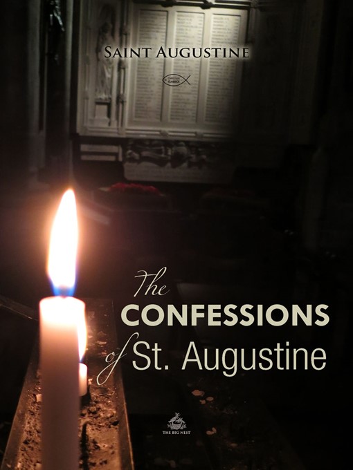 Title details for The Confessions of St. Augustine by Saint Augustine - Available